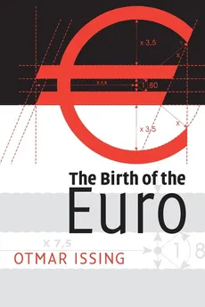 The Birth of the Euro - Otmar Issing