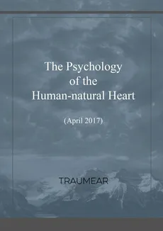 The Psychology of the Human-natural Heart - Traumear