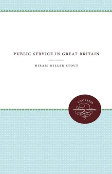 Public Service in Great Britain - Hiram Miller Stout