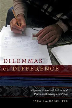 Dilemmas of Difference - Sarah A. Radcliffe
