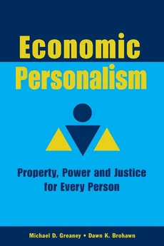 Economic Personalism - Michael D. Greaney