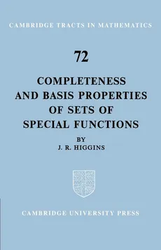 Completeness and Basis Properties of Sets of Special Functions - J. R. Higgins