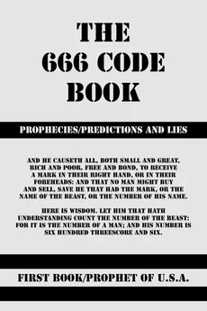 The 666 Code Book - of U. S. a. Prophet