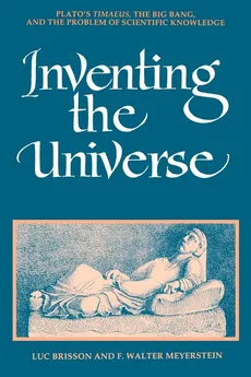 Inventing the Universe - Luc Brisson