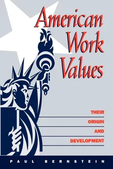American Work Values - Paul Bernstein