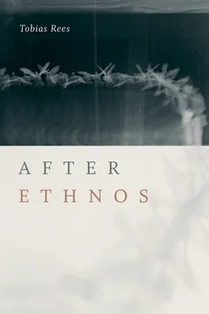After Ethnos - Tobias Rees