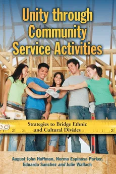 Unity Through Community Service Activities - August John Hoffman