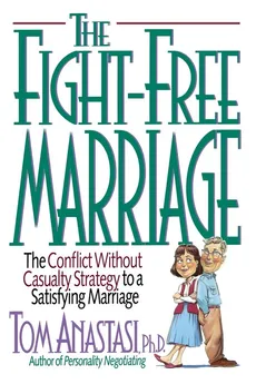The Fight-Free Marriage - Tom Anastasi