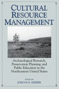 Cultural Resource Management - Dena G. Dincauze