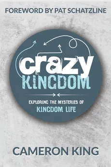 Crazy Kingdom - Cameron King