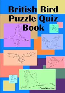British Bird Puzzle Quiz Book - Sean Nicholson