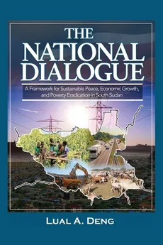 THE NATIONAL DIALOGUE - Lual A. Deng