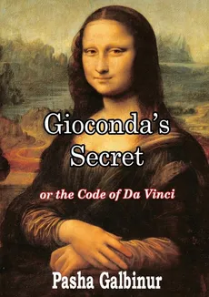 Gioconda's Secret - Pasha Galbinur