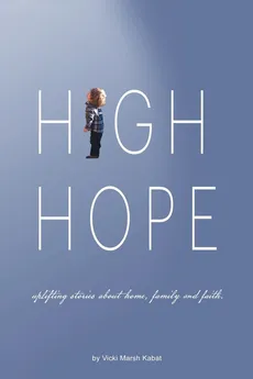 High Hope - Vicki Marsh Kabat
