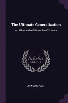 The Ultimate Generalization - John Lord Peck