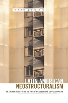 Latin American Neostructuralism - Fernando Ignacio Leiva