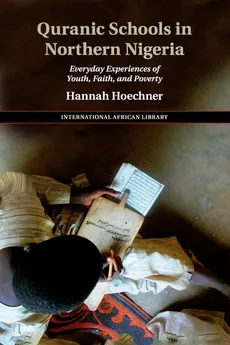 Quranic Schools in Northern Nigeria - Hannah Hoechner