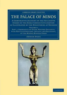 The Palace of Minos - Arthur Evans