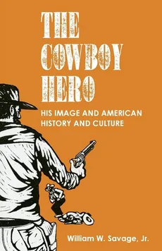 Cowboy Hero - William Savage