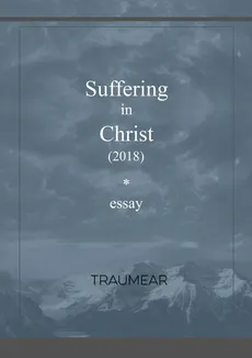 Suffering in Christ - Traumear