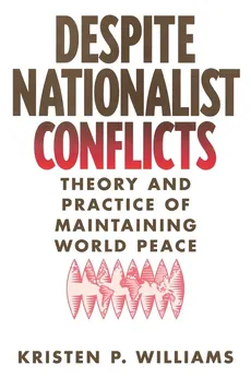 Despite Nationalist Conflicts - Kristen P. Williams