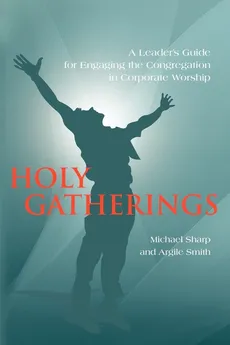 Holy Gatherings - Michael Sharp