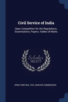 Civil Service of India - Britain. Civil Service Commission Great