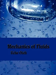 Mechanics of Fluids - Uche Oteh