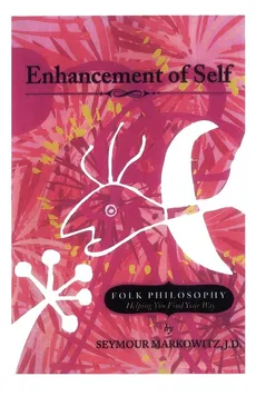Enhancement of Self - Seymour Markowitz