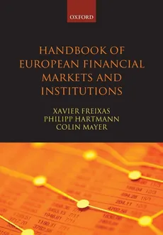 Handbook of European Financial Markets and Institutions - Xavier Freixas
