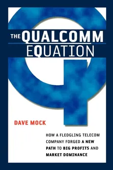 The Qualcomm Equation - Dave MOCK