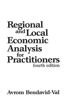 Regional and Local Economic Analysis for Practitioners - Val Avrom Bendavid