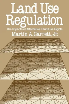 Land Use Regulation - Martin A. Garrett