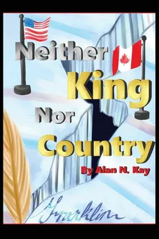 Neither KIng Nor Country - Alan N Kay