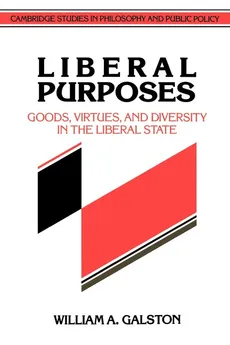 Liberal Purposes - William Galston