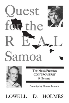 Quest for the Real Samoa - Lowell Holmes