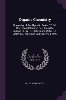 Organic Chemistry - Richter Victor Von