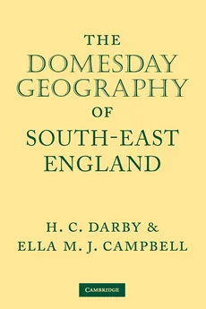 The Domesday Geography of South-East England - Ella M. J. Campbell