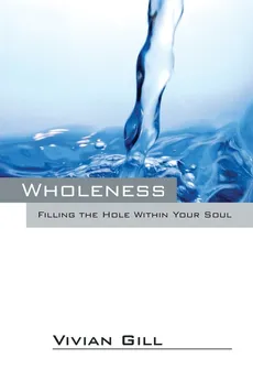 Wholeness - Vivian Gill