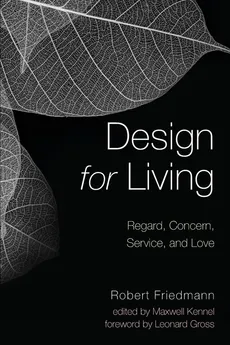 Design for Living - Robert Friedmann