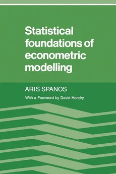 Statistical Foundations of Econometric Modelling - Aris Spanos
