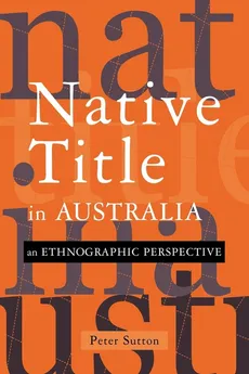 Native Title in Australia - Peter Sutton