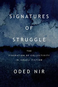 Signatures of Struggle - Oded Nir