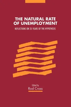 The Natural Rate of Unemployment - Rod Cross