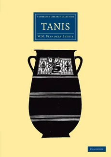 Tanis - William Matthew Flinders Petrie