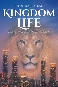 Kingdom Life - Rhonda J. Mead