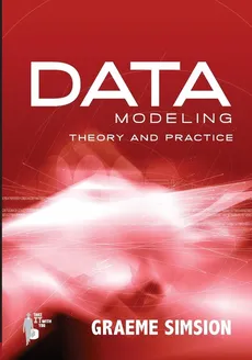 Data Modeling Theory and Practice - Graeme Simsion