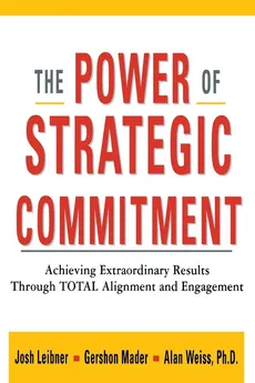 The Power of Strategic Commitment - Josh LEIBNER