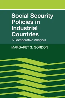 Social Security Policies in Industrial Countries - Margaret S. Gordon