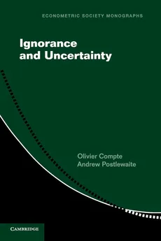 Ignorance and Uncertainty - Olivier Compte